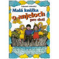Malá knižka o anjeloch pre deti