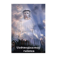 Uzdravujúca moc ruženca