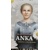 Blahoslavená Anka - Víťazstvo vnútornej krásy